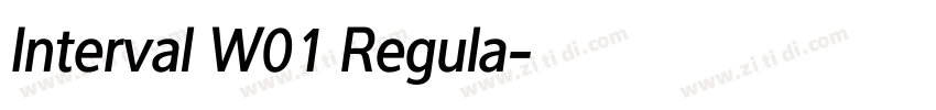 Interval W01 Regula字体转换 Interval W01 Regula字体转换